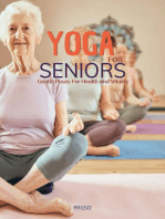 Yoga for Seniors: Gentle Poses for Health and Vitality