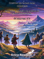 Contos de fadas para crianças Uma ótima coleção de contos de fadas fantásticos. (Volume 17): Histórias únicas, divertidas e relaxantes para dormir que transmitem muitos valores e fazem com que as crianças se apaixonem pela leitura.