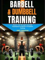 Barbell & Dumbbell Training : Unlock Your Strength: Essential Techniques for Barbell & Dumbbell Training