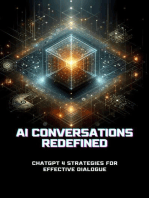 AI Conversations Redefined: ChatGPT 4 Strategies for Effective Dialogue
