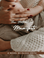 The Motherhood Manifesto: Parenting, #5