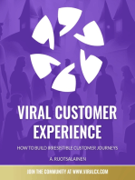Viral Customer Experience: How to Build Irresistible Customer Journeys