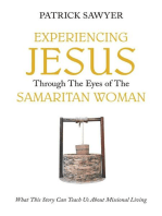 Experiencing Jesus Through The Eyes of The Samaritan Woman