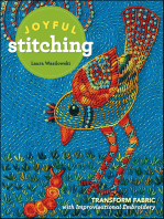 Joyful Stitching: Transform Fabric with Improvisational Embroidery