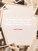 The Complete Works of Lewis R. Freeman