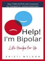 Help! I'm Bipolar: Life Hacks for Us