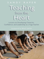 Teaching from the Heart: Developing Character, Confidence, and Leadership as a Yoga Teacher