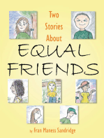 Two Stories About Equal Friends
