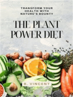 The Plant Power Diet: Transform Your Health with Nature’s Bounty