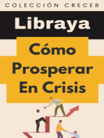 Cómo Prosperar En Crisis: Colección Negocios, #14