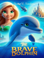 The Brave Dolphin