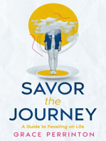 Savor the Journey