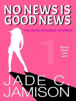 No News is Good News: The Nicki Sosebee Stories, #1
