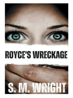 Royce's Wreckage