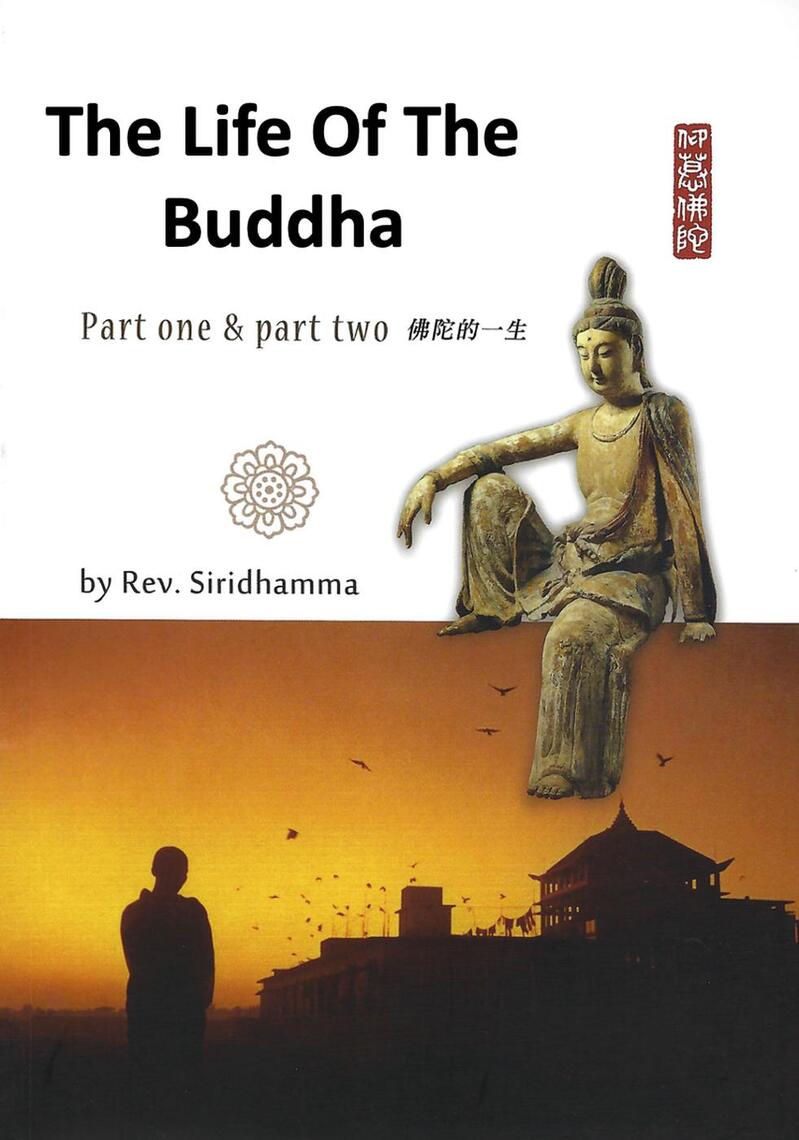 The Life of the Buddha by Rev. Siridhamma (Ebook) - Read free for 30 days