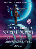 L. Ron Hubbard Presents Writers of the Future Volume 40: The Best New SF & Fantasy of the Year