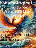 Mythical Creatures Around the World: Legends, Lore, and Cultural Significance