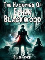 The Haunting Of Ethan Blackwood