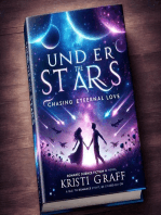 Under the Stars: Chasing Eternal Love