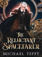 The Reluctant Spacefarer: The Reluctant Series, #3