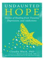 Undaunted Hope: Stories of Healing from Trauma, Depression, and Addictions