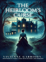 The Heirloom’s Curse: Bloodlines Entwined, #1