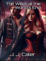 The Witch at the Worlds End: The Carrigan Chronicles, #3