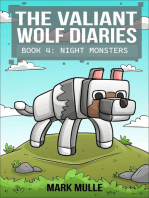 The Valiant Wolf's Diaries Book 4: Night Monsters