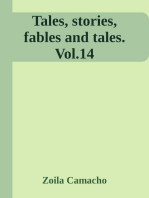 Tales, stories, fables and tales. Vol. 14: 12 Tales, Stories, Fables and Tales. Incredible Collection in Spanish Illustrated in Full Color.