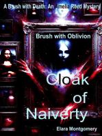 Cloak of Naivety: Brush with Oblivion: Mystery and Thriller