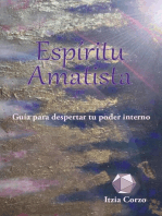 Espíritu Amatista. Guía para despertar tu poder interno