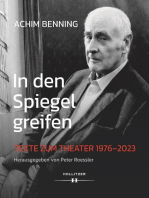 In den Spiegel greifen: Texte zum Theater 1976–2023