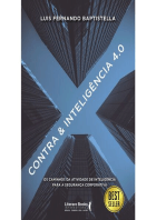 Contra & Inteligência 4.0: OS CAMINHOS DA ATIVIDADE DE INTELIGÊNCIA PARA A SEGURANÇA CORPORATIVA