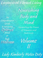 Volume II Nourishing Body and Mind Unraveling the Power of Vitamins and Nutrients