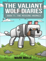 The Valiant Wolf's Diaries Book 7: The Missing Animals