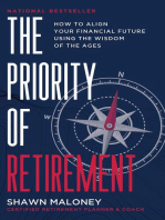 The Priority of Retirement: How to Align Your Financial Future Using the Wisdom of the Ages