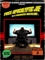 Post-Apocalyptic Joe in a Cinematic Wasteland - Episode 3: Post-Apocalyptic Joe in a Cinematic Wasteland, #3