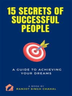 15 Secrets of Successful People: A Guide to Achieving Your Dreams