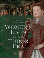 Women's Lives in the Tudor Era