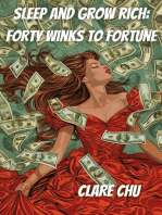 Sleep and Grow Rich: Forty Winks to Fortune: Misguided Guides, #5
