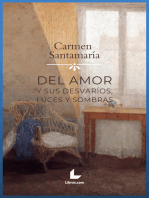 Del amor y sus desvaríos: Luces y sombras