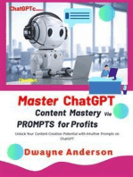 Master ChatGPT - Content Mastery Via Prompt for Profits