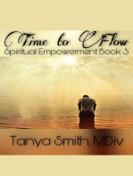 Time to Flow: Spiritual Empowerment Series, #3