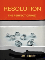 Resolution The Perfect Crime?