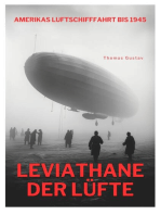 Leviathane der Lüfte: Amerikas Luftschifffahrt bis 1945