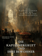 Die Kapuzinergruft und ihre Bewohner: Von Kaisergräbern und den  Schatten der Vergangenheit