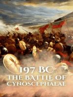 197BC: The Battle of Cynoscephalae: Epic Battles of History