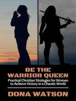 Be the Warrior Queen