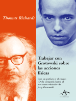 Trabajar con Grotowski sobre las acciones físicas