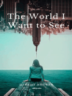 The World I Want to see